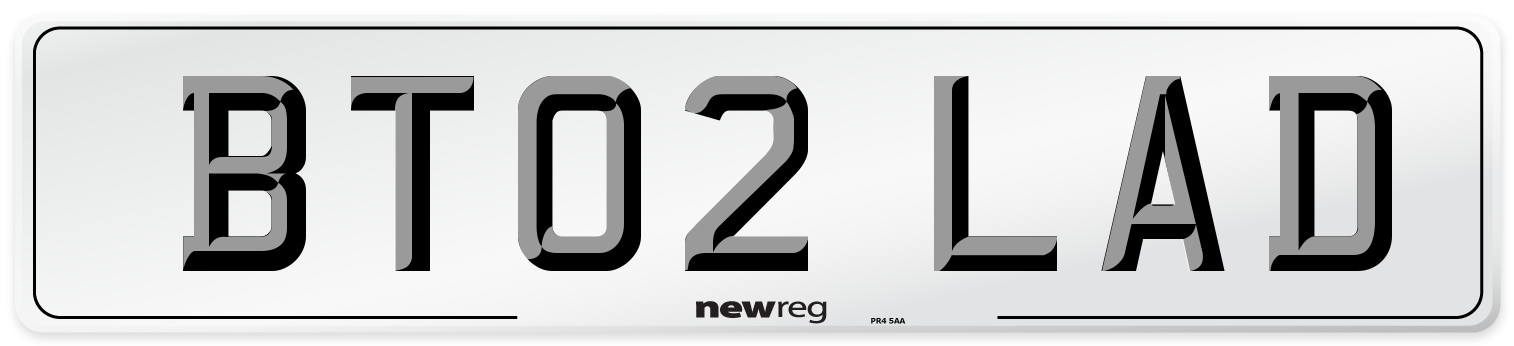 BT02 LAD Number Plate from New Reg